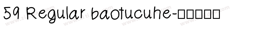 59 Regular baotucuhe字体转换